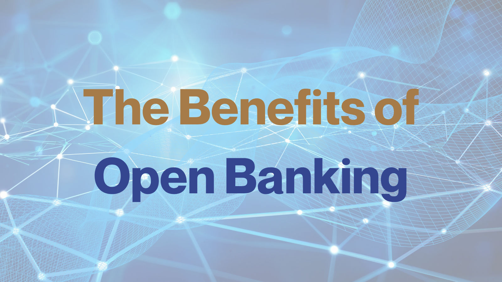 the benefits of open banking