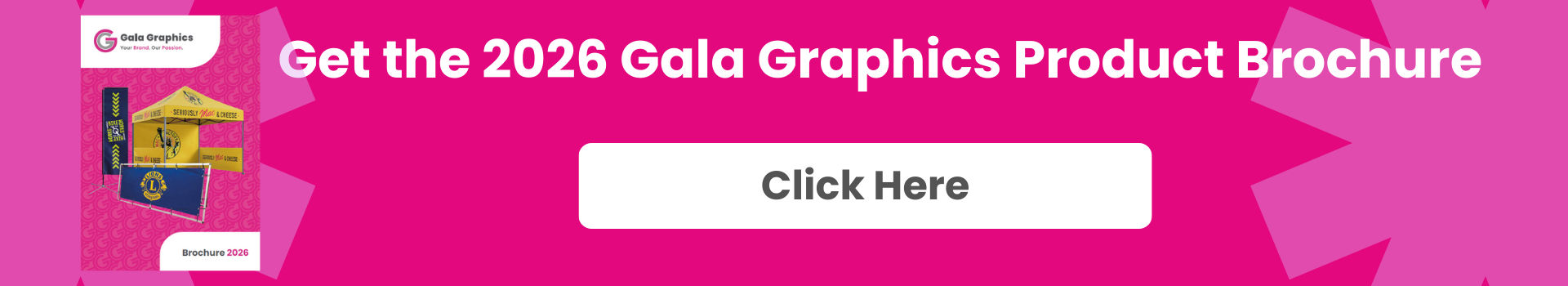 Get the Gala Graphics 2026 product brochure
