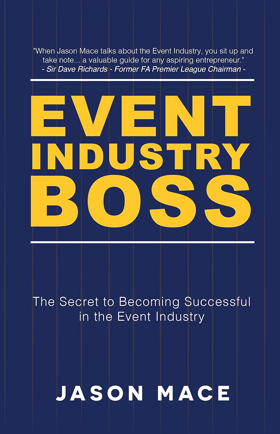 Book cover for event industry boss, by Jason Mace