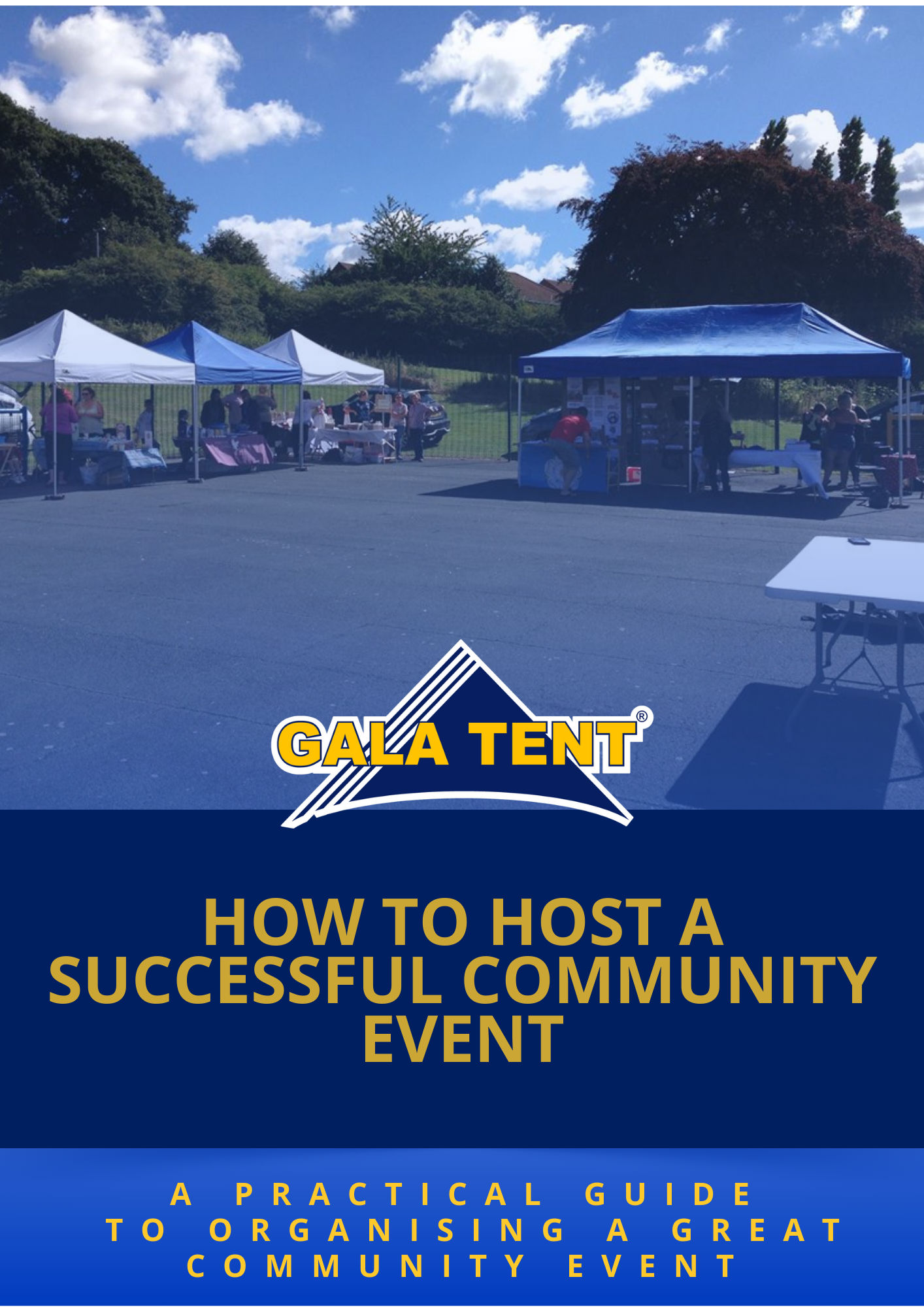 the gala tent guide to organising a community event