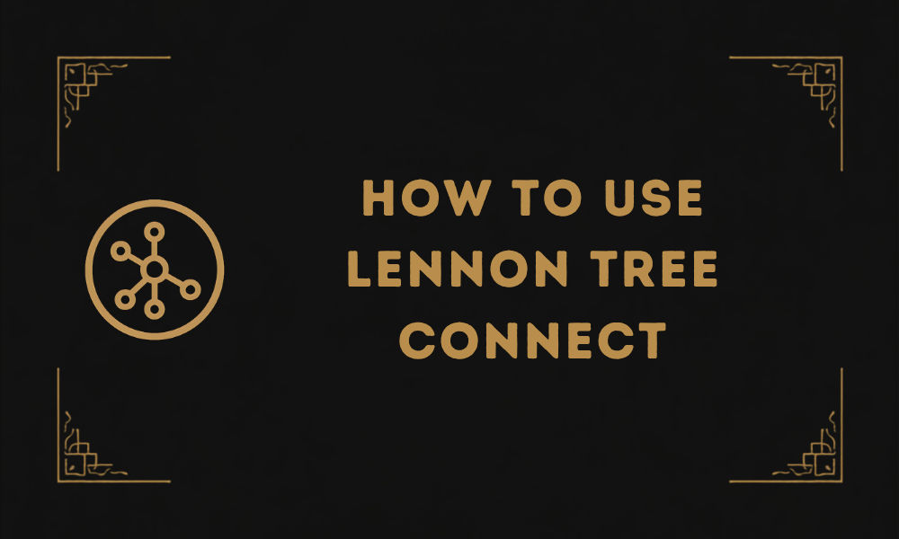 How to use Lennon Tree Connect