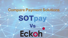SOTpay vs Eckoh payment solution comparison