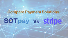 SOTpay vs Stripe payment solution comparison