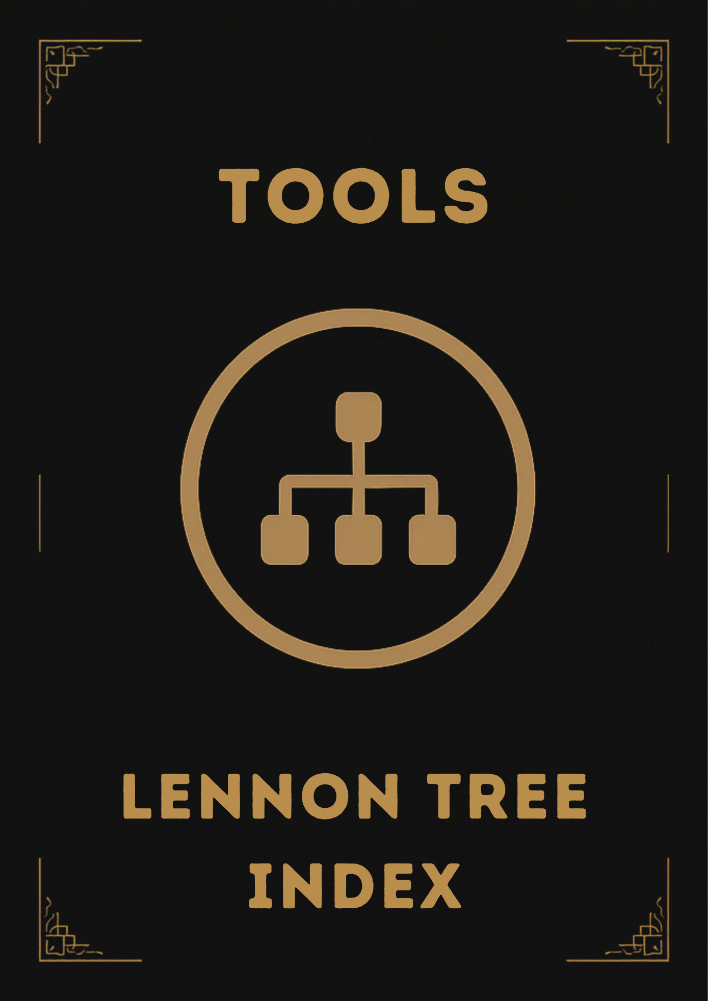 A black and gold image with a digital network icon, plus header of Tools with Lennon Tree Index as the lower title