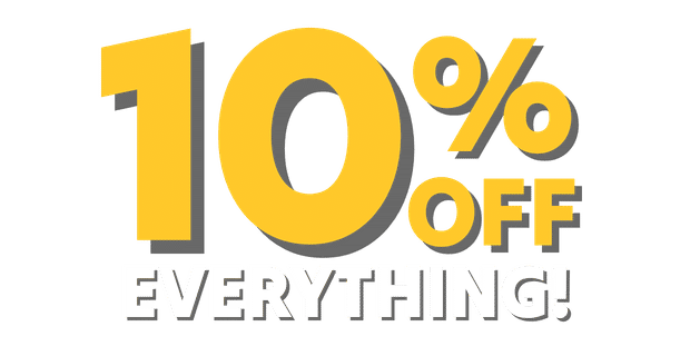 10% Off Everything Bonanza!