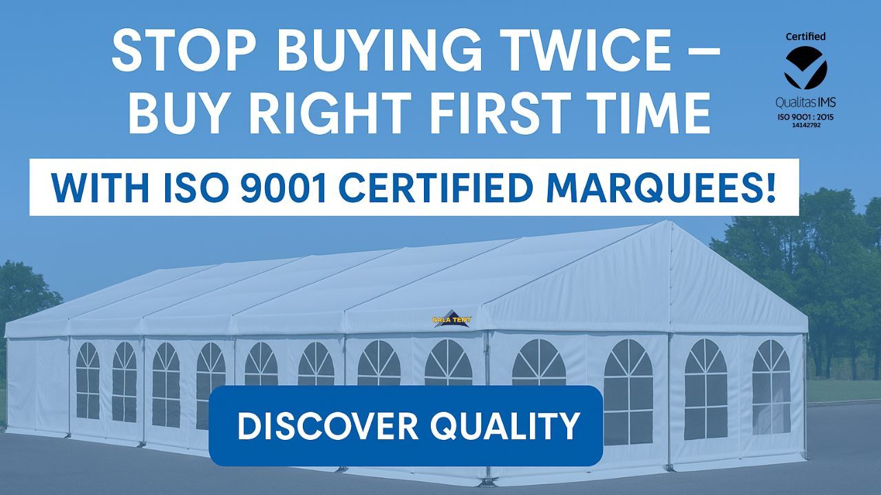 Gala Tent Certified ISO 9001: Raising the Standard for Quality Event Structures